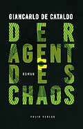 E-Book (epub) Der Agent des Chaos von Giancarlo de Cataldo