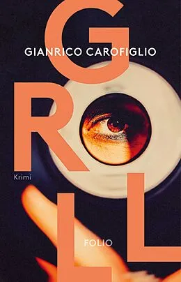 E-Book (epub) Groll von Gianrico Carofiglio
