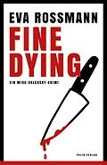 E-Book (epub) Fine Dying von Eva Rossmann