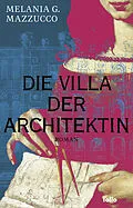E-Book (epub) Die Villa der Architektin von Melania G. Mazzucco
