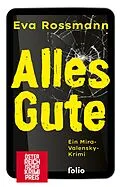 E-Book (epub) Alles Gute von Eva Rossmann