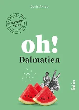 E-Book (epub) Oh! Dalmatien von Doris Akrap