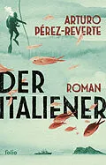 E-Book (epub) Der Italiener von Arturo Pérez-Reverte