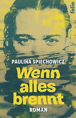 E-Book (epub) Wenn alles brennt von Paulina Spiechowicz