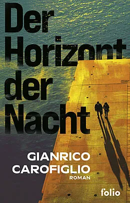 E-Book (epub) Der Horizont der Nacht von Gianrico Carofiglio