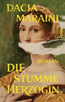 E-Book (epub) Die stumme Herzogin von Dacia Maraini