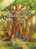 E-Book (pdf) Da ist was los im Wichtelwald ... von Angelika Engstler, Helene Plibersek