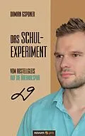 E-Book (epub) Das Schulexperiment von Damian Gsponer