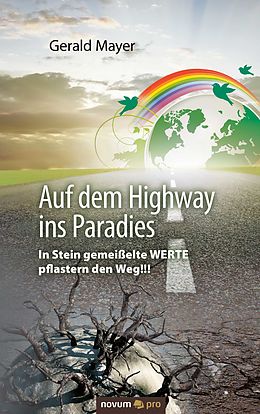 E-Book (epub) Auf dem Highway ins Paradies von Gerald Mayer