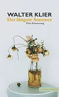E-Book (epub) Der längste Sommer von Walter Klier