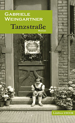 E-Book (epub) Tanzstraße von Gabriele Weingartner