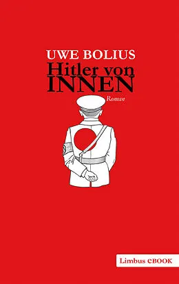 E-Book (epub) Hitler von innen von Uwe Bolius
