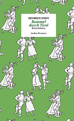 Fester Einband Bummel durch Tirol von Heinrich Heine