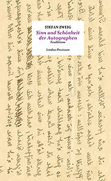 Fester Einband Sinn und Schönheit der Autographen von Stefan Zweig