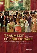 E-Book (epub) Traumzeit für Millionäre von Roman Sandgruber
