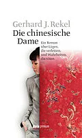 E-Book (epub) Die chinesische Dame von Gerhard J. Rekel