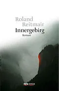 E-Book (epub) Innergebirg von Roland Reitmair