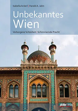 E-Book (epub) Unbekanntes Wien von Isabella Ackerl, Harald Jahn