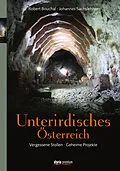 E-Book (epub) Unterirdisches Österreich von Johannes Sachslehner, Robert Bouchal