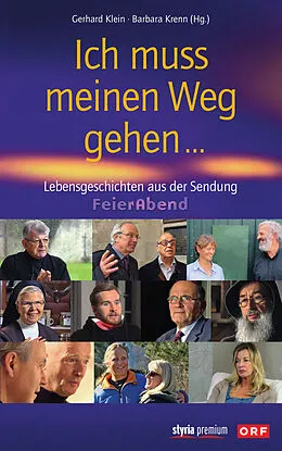 E-Book (epub) Ich muss meinen Weg gehen ... von Gerhard Klein, Barbara Krenn