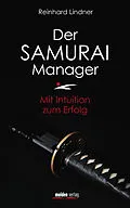 E-Book (epub) Der Samurai-Manager von Reinhard Lindner
