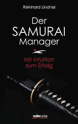 E-Book (epub) Der Samurai-Manager von Reinhard Lindner