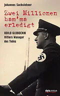 E-Book (epub) Zwei Millionen ham'ma erledigt von Johannes Sachslehner