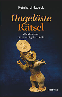 E-Book (epub) Ungelöste Rätsel von Reinhard Habeck