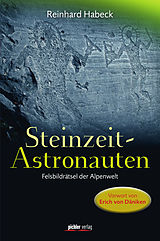 E-Book (epub) Steinzeit-Astronauten von Reinhard Habeck