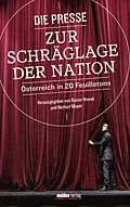 E-Book (epub) Die Presse zur Schräglage der Nation von Rainer Nowak, Norbert Mayer