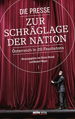 E-Book (epub) Die Presse zur Schräglage der Nation von Rainer Nowak, Norbert Mayer