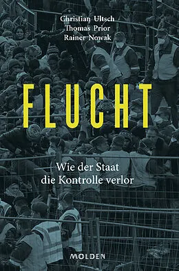 E-Book (epub) Flucht von Rainer Nowak, Thomas Prior, Christian Ultsch