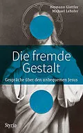 E-Book (epub) Die fremde Gestalt von Hermann Glettler, Michael Lehofer