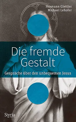 E-Book (epub) Die fremde Gestalt von Hermann Glettler, Michael Lehofer