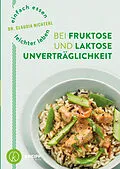 E-Book (epub) Einfach essen  leichter leben mit Fruktose- und Laktoseunverträglichkeit von Claudia Nichterl