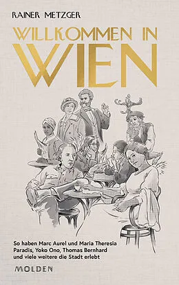 E-Book (epub) Willkommen in Wien von Rainer Metzger