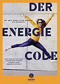 E-Book (epub) Der Energie-Code von Doris Eller-Berndl, Eva Komarek