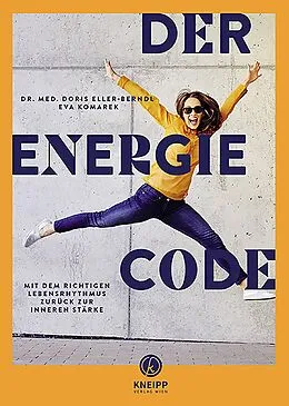 E-Book (epub) Der Energie-Code von Doris Eller-Berndl, Eva Komarek