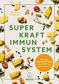 E-Book (epub) Superkraft Immunsystem von Katharina Ziegelbauer