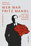 E-Book (epub) Wer war Fritz Mandl von Ursula Prutsch