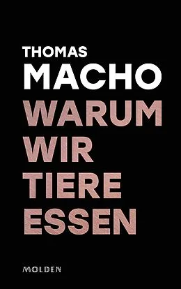 E-Book (epub) Warum wir Tiere essen von Thomas Macho