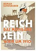 E-Book (epub) Reich sein von Roman Sandgruber