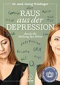 E-Book (epub) Raus aus der Depression durch die Heilung der Mitte von Georg Weidinger