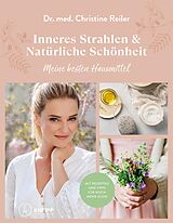 E-Book (epub) Inneres Strahlen &amp; Natürliche Schönheit von Christine Reiler