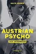 E-Book (epub) Austrian Psycho Jack Unterweger von Malte Herwig