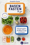 E-Book (epub) Basenfasten to go von Elisabeth Fischer