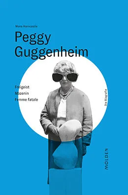 E-Book (epub) Peggy Guggenheim von Mona Horncastle
