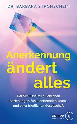 E-Book (epub) Anerkennung ändert alles von Barbara Strohschein