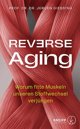 E-Book (epub) Reverse Aging von Jürgen Gießing
