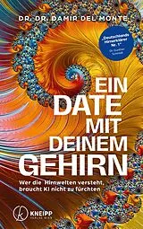 E-Book (epub) Ein Date mit deinem Gehirn von Damir del Monte